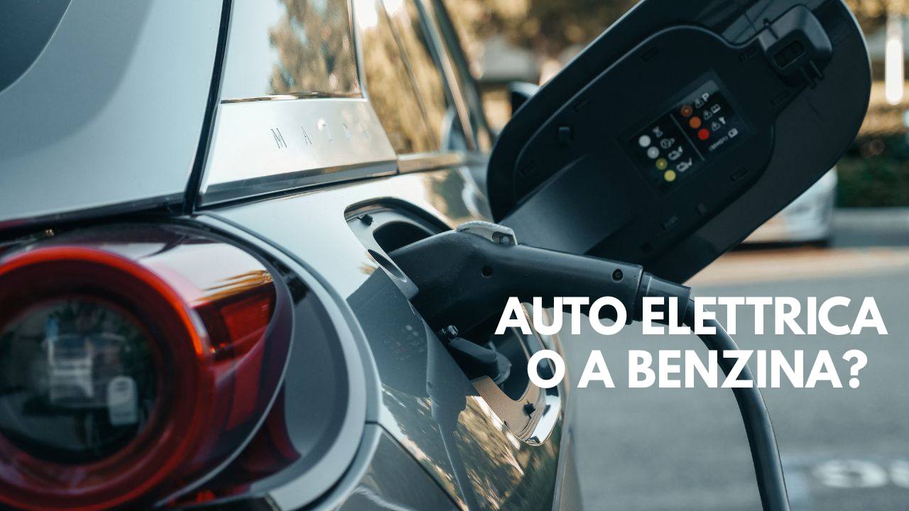 Auto elettrica o benzina? Quale conviene di più