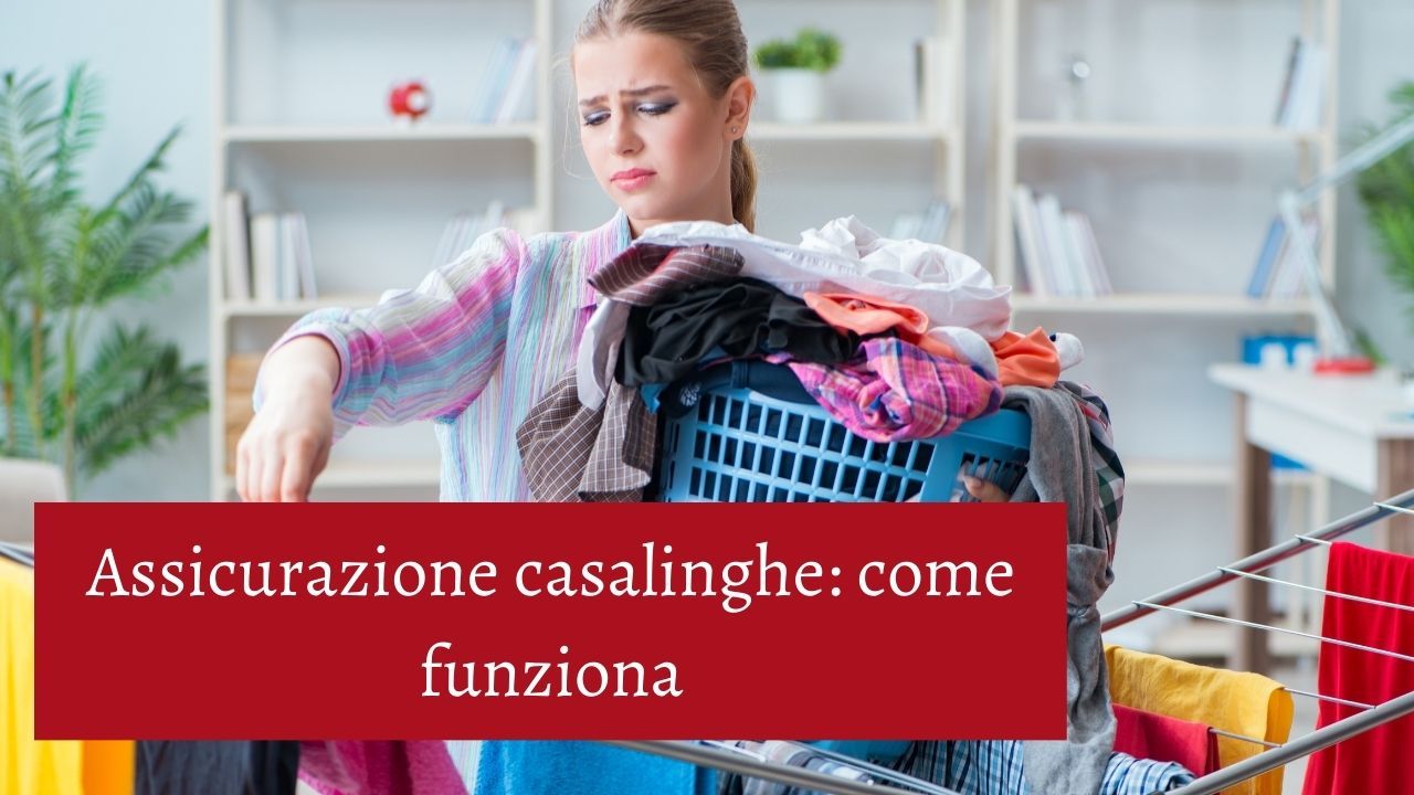 assicurazione casalinghe funzionamento