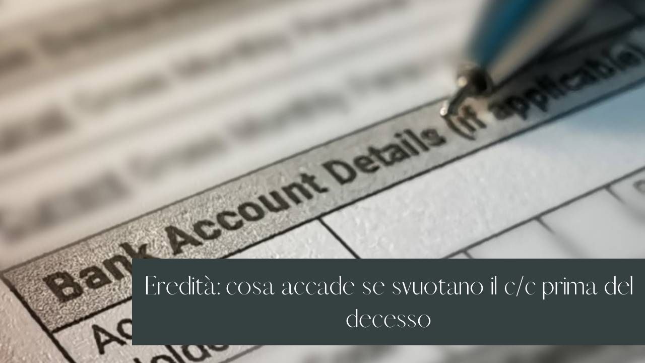 conto eredità morte