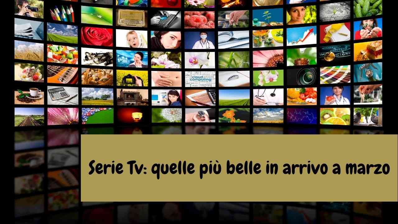 serie tv marzo 2023