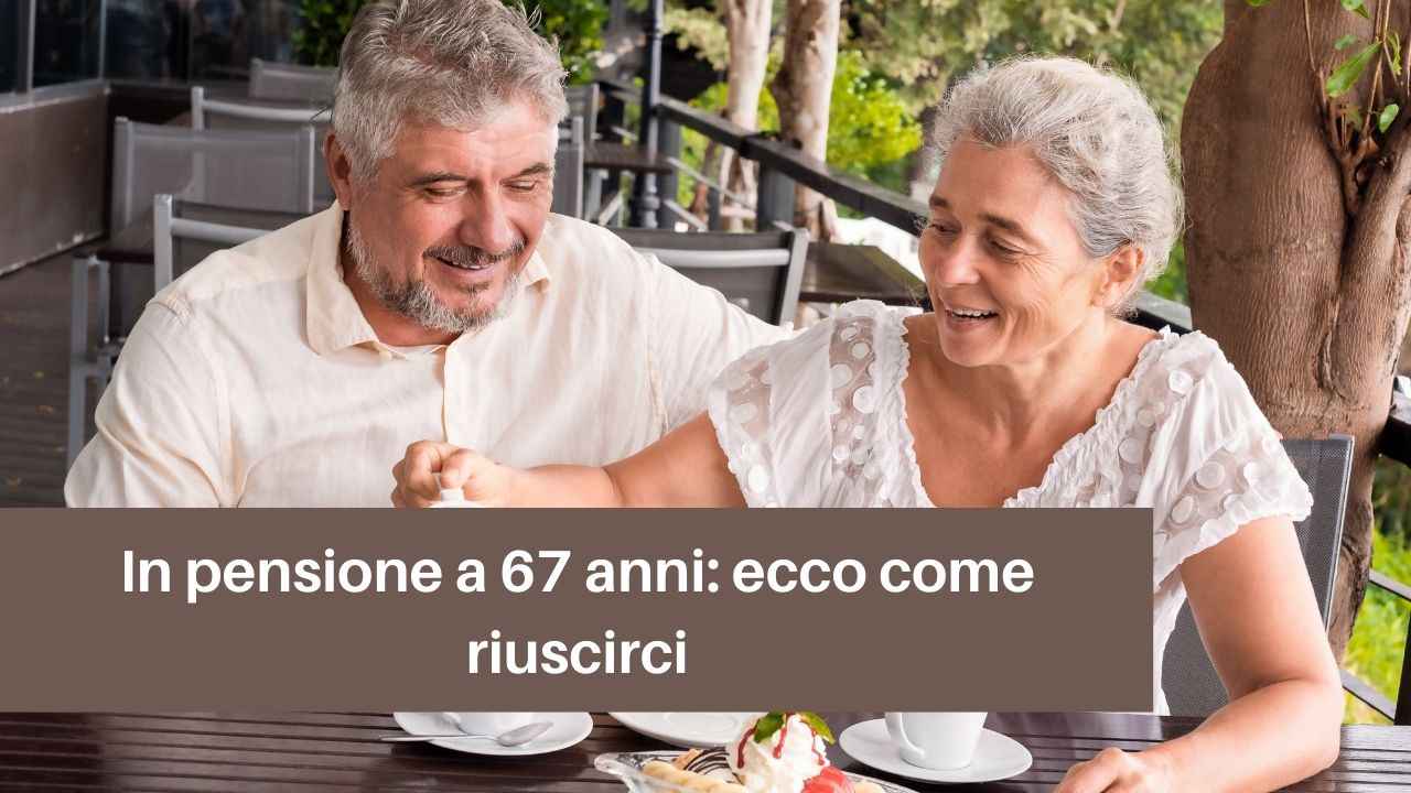 pensione 67 anni