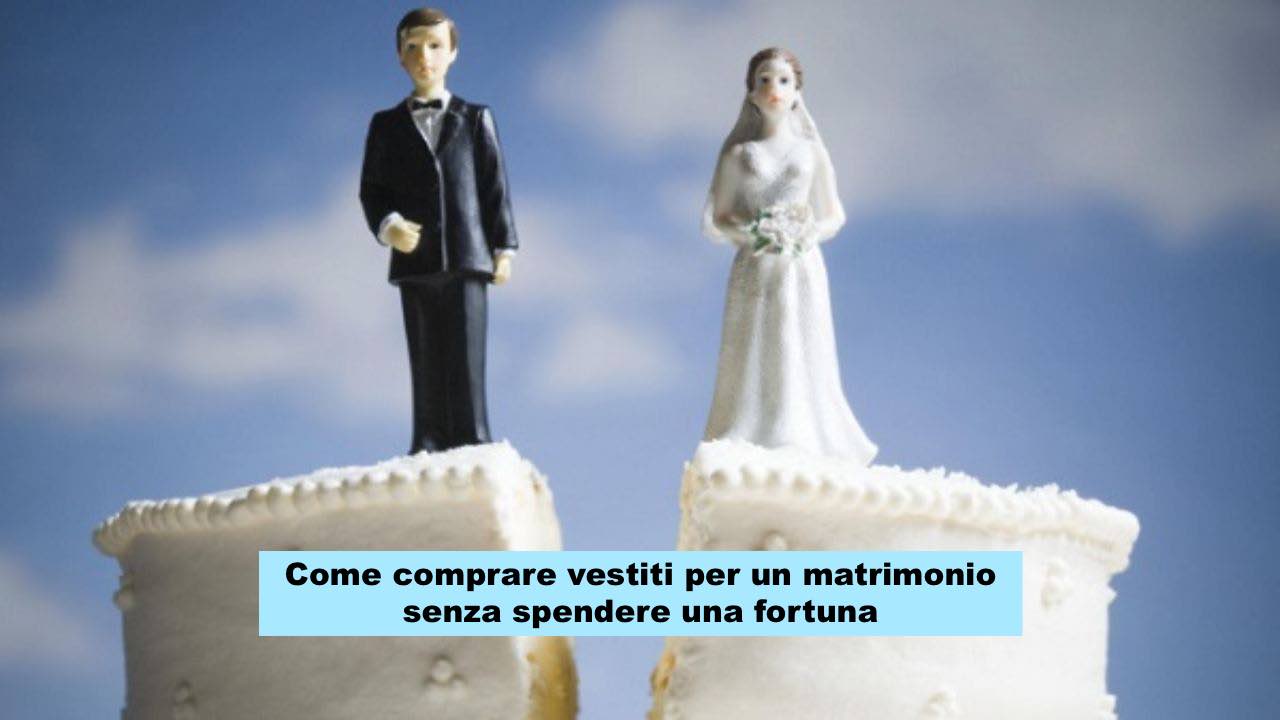 Matrimoni, come comprare vestiti senza spendere una fortuna