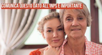 Se non comunichi questo dato all’INPS puoi perdere molte agevolazioni: occhio