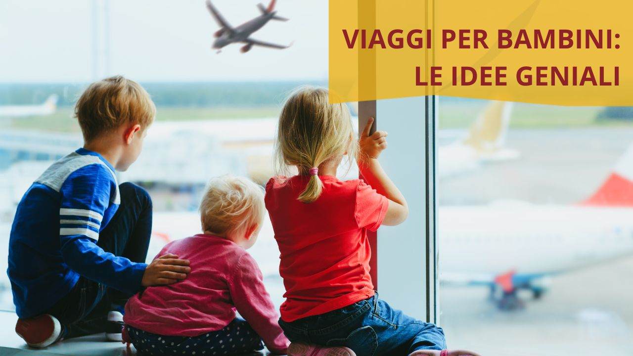 viaggi per bambini