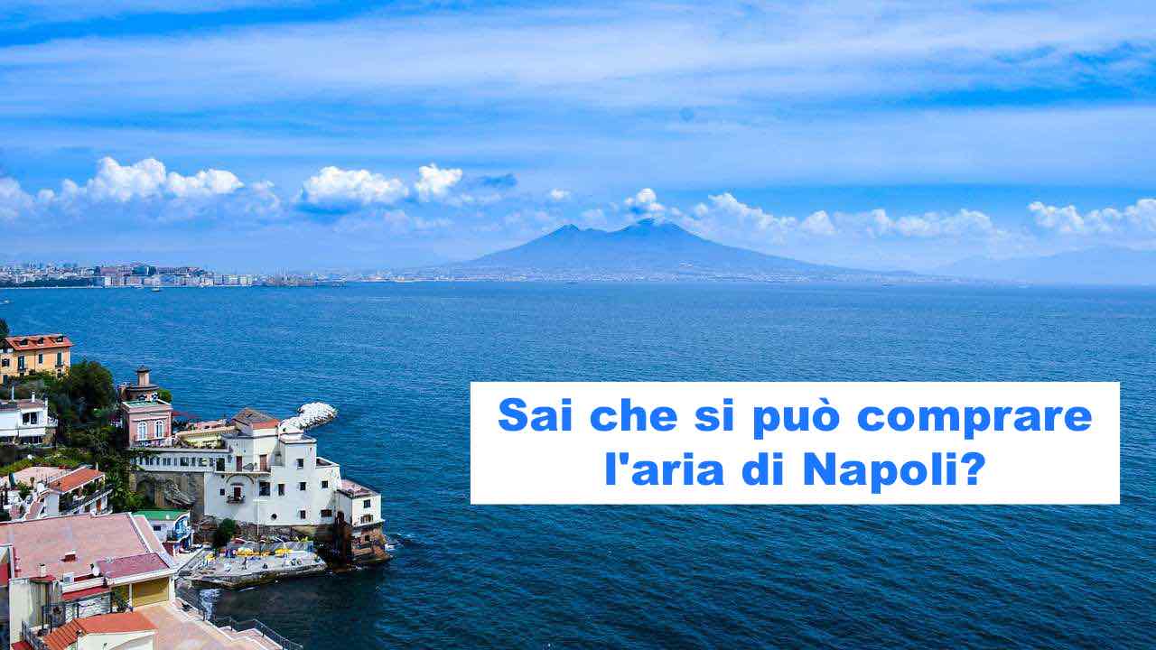 Aria di Napoli: quanto costa?