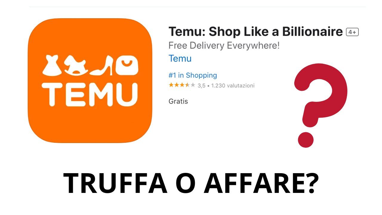 Temu: truffa o affare? Scopriamo la nuova app cinese