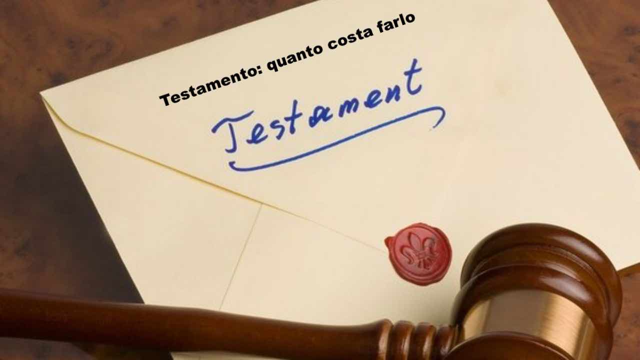 Testamento: quanto costa farlo