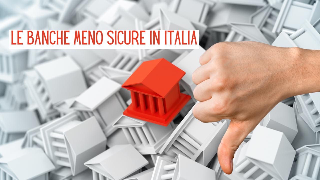 banche meno sicure italiane