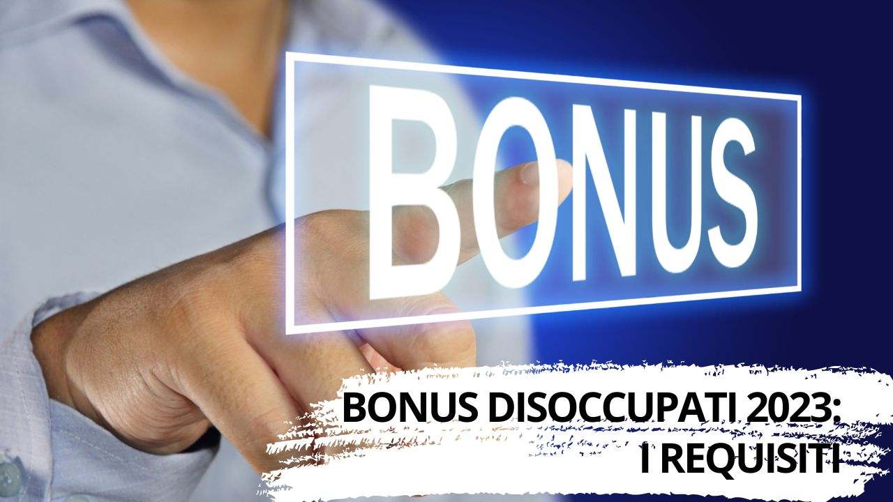 Bonus disoccupati 2023