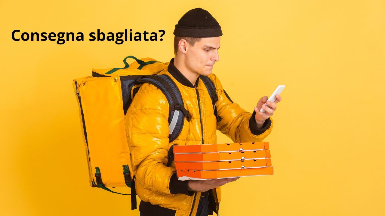 Delivery sbagliato: come comportarsi?