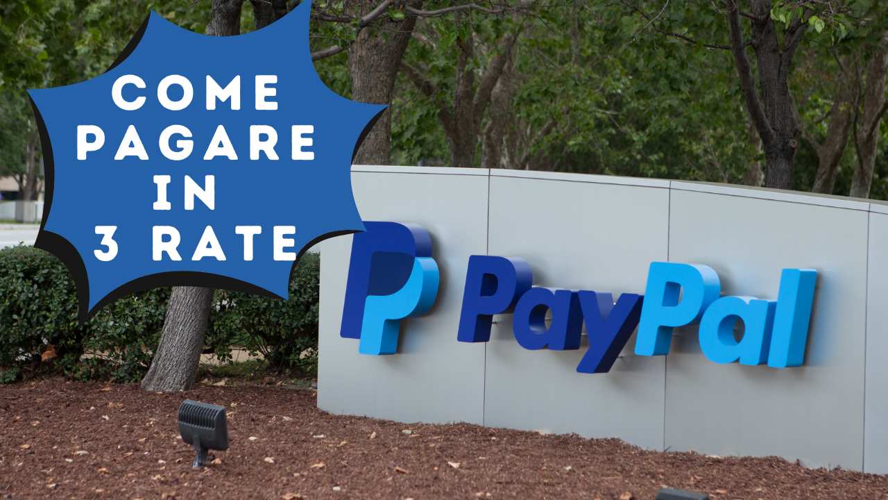 paypal nuovo pagamento in 3 rate